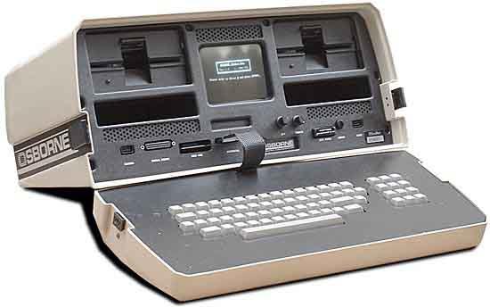 Osborne Computer Corporation, 1981 yılında Osborne 1 adıyla dünyanın ilk taşınabilir bilgisayarını, $1795 fiyatla satışa sunmuş. 
Fakat cihazın yazılımı 1500$ değerindeydi.