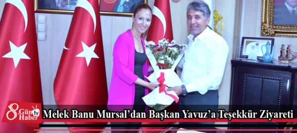 Melek Banu Mursaldan Başkan Yavuza Teşekkür Ziyareti