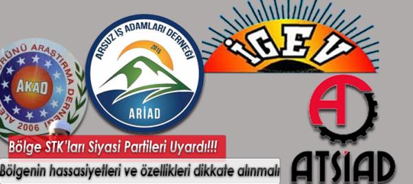 Bölge STKları Siyasi Partileri Uyardı!!!