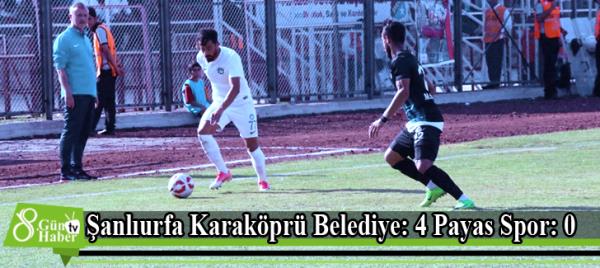 Şanlıurfa Karaköprü Belediye: 4 Payas Spor: 0