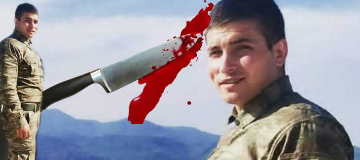 Bıçaklı Kavgada 1 Asker Hayatını Kaybetti 