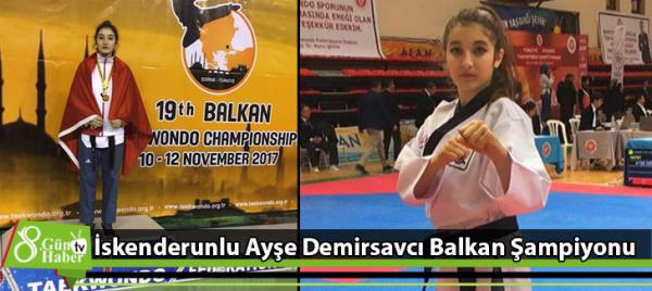 İskenderunlu Ayşe Demirsavcı Balkan Şampiyonu