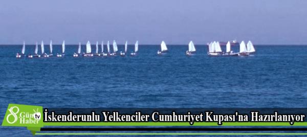 İskenderunlu Yelkenciler Cumhuriyet Kupası'na Hazırlanıyor 