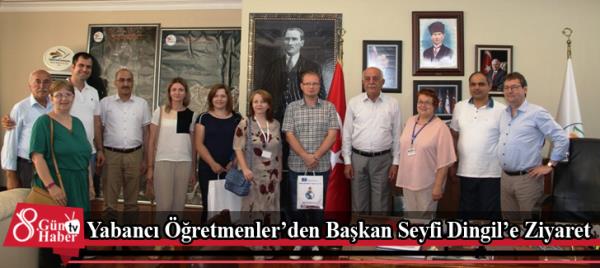 Yabancı Öğretmenlerden Başkan Seyfi Dingile Ziyaret