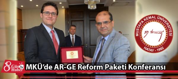 MKÜde AR-GE Reform Paketi Konferansı