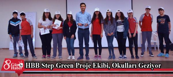 HBB Step Green Proje Ekibi, Okulları Geziyor