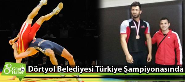 Dörtyol Belediyesi Türkiye Şampiyonasında