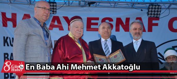 En Baba Ahi Mehmet Akkatoğlu 