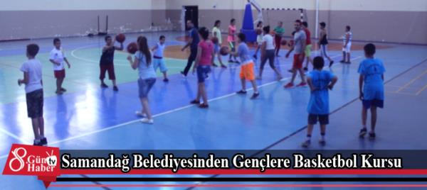 Samandağ Belediyesinden Gençlere Basketbol Kursu 