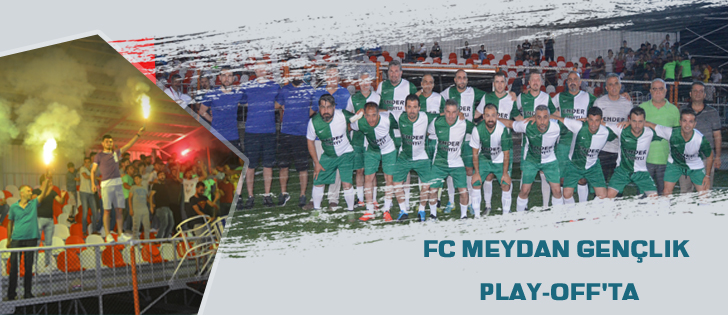 FC Meydan Gençlik Play-Off'ta