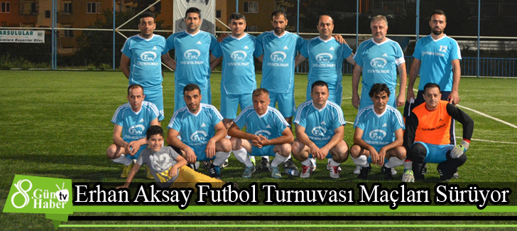 Erhan Aksay Futbol Turnuvası Maçları Sürüyor