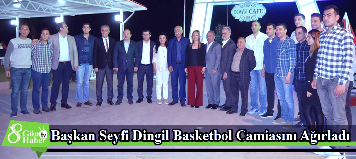 Başkan Seyfi Dingil Basketbol Camiasını Ağırladı