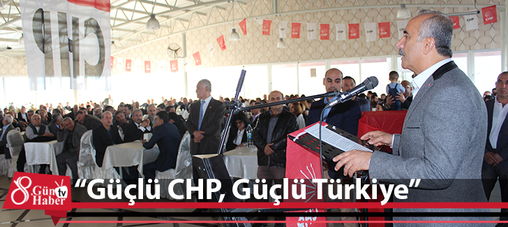 Güçlü CHP, güçlü Türkiye