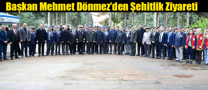 Başkan Mehmet Dönmez’den Şehitlik Ziyareti