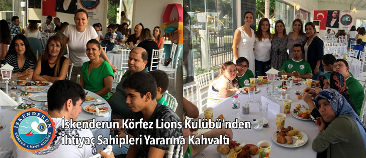 İskenderun Körfez Lions Kulübü'nden İhtiyaç Sahipleri Yararına Kahvaltı