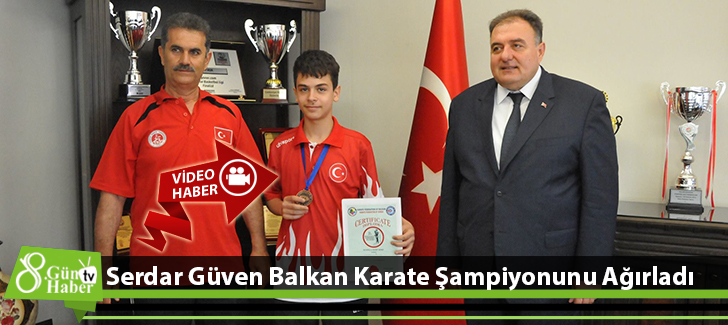 Serdar Güven Balkan Karate Şampiyonunu Ağırladı