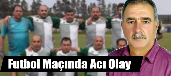 Osmaniye'de Futbol Maçında Acı Olay