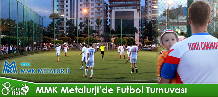 MMK Metalurjide Futbol Turnuvası