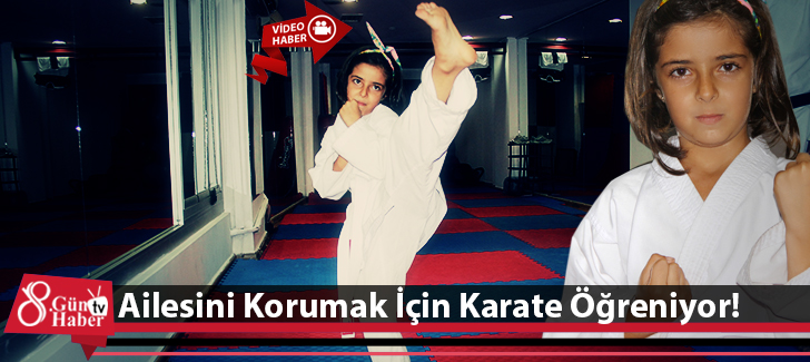 Ailesini Korumak İçin Karate Öğreniyor!