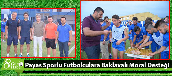 Payas Sporlu Futbolculara Baklavalı Moral Desteği