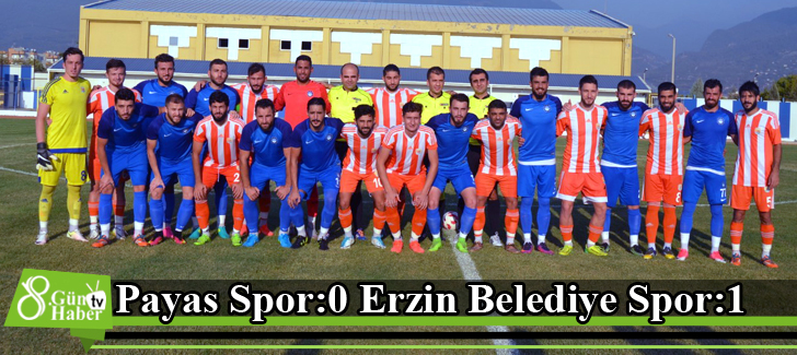 Payas Spor:0 Erzin Belediye Spor:1