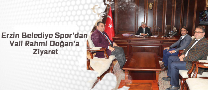 Erzin Belediye Spor'dan Vali Rahmi Doğan'a Ziyaret
