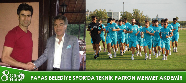 Payas Belediyespor'da Teknik Patron Mehmet Akdemir