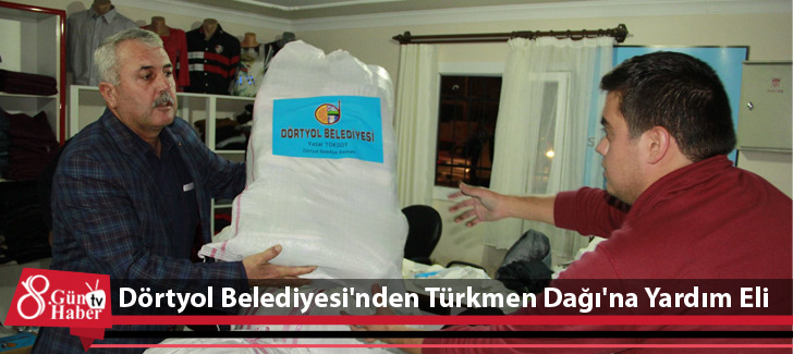 Dörtyol Belediyesi'nden Türkmen Dağı'na Yardım Eli