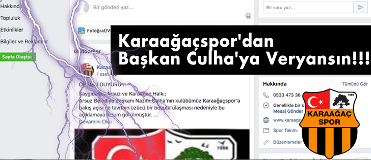 Karaağaçspor'dan Başkan Culha'ya Veryansın!!!