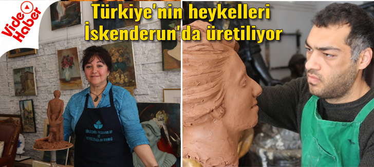 Türkiye'nin heykelleri İskenderun'da üretiliyor