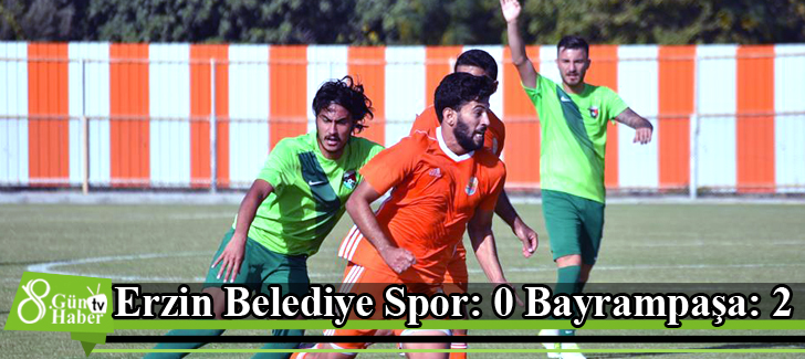 Erzin Belediye Spor: 0 Bayrampaşa: 2