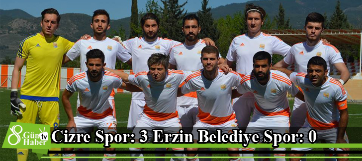 Cizre Spor: 3 Erzin Belediye Spor: 0