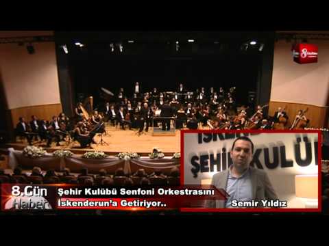 Şehir Kulübü Senfoni Orkestrasını İskenderuna Getiriyor.. 