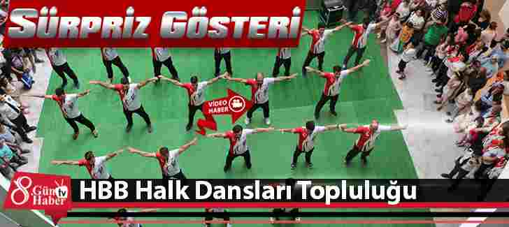 HBB Halk Dansları Topluluğundan Sürpriz Gösteri