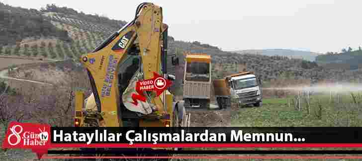 Hataylılar Çalışmalardan Memnun…