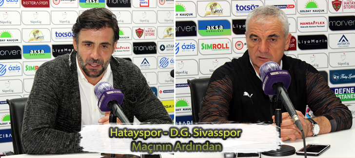 Hatayspor - D.G. Sivasspor maçının ardından