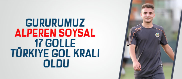 Gururumuz Alperen Soysal 17 Golle Türkiye Gol Kralı Oldu