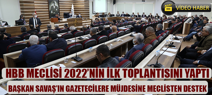 HBB Meclisi 2022 'nin İlk Toplantısını Yaptı
