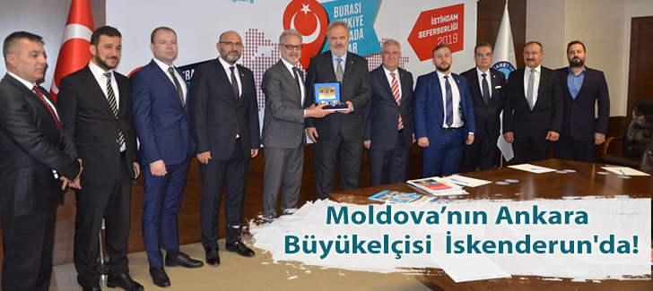 Moldovanın Ankara Büyükelçisi İskenderun'da