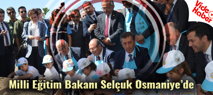 Milli Eğitim Bakanı Selçuk Osmaniyede