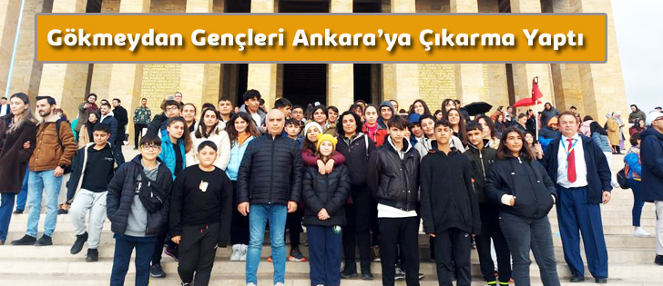 Gökmeydan Gençleri Ankara’ya Çıkarma Yaptı 
