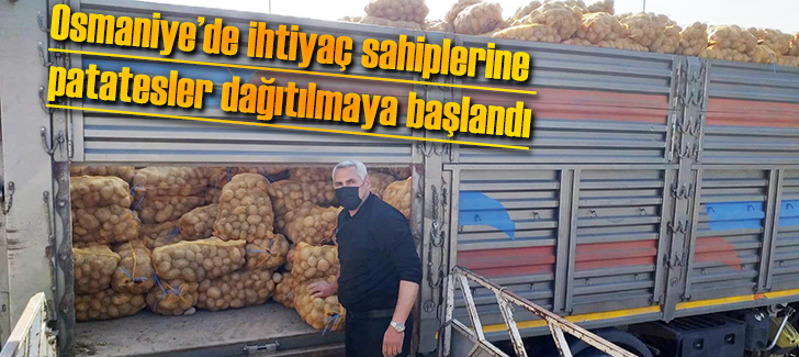 Osmaniyede ihtiyaç sahiplerine patatesler dağıtılmaya başlandı