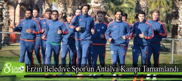 Erzin Belediye Spor'un Antalya Kampı Tamamlandı