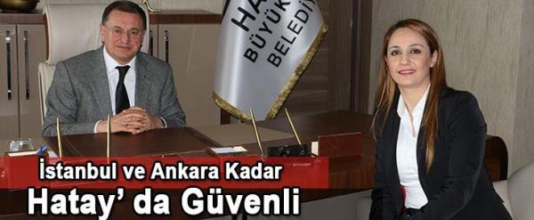 İstanbul ve Ankara Kadar Hatay'da Güvenli