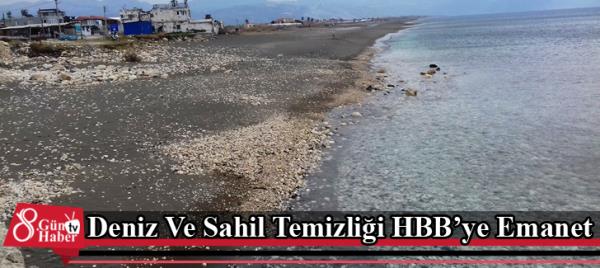 Deniz Ve Sahil Temizliği HBB'ye Emanet