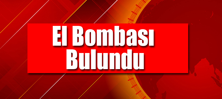 Osmaniye'de Rüzgar Enerji Santrali Yakınlarında El bombası Bulundu
