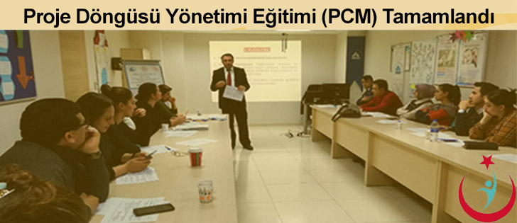 Proje Döngüsü Yönetimi Eğitimi (PCM) Tamamlandı