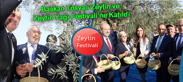 Başkan Tosyalı Zeytin ve Zeytin Yağı Festivali'ne Katıldı