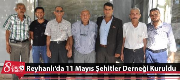 Reyhanlı'da 11 Mayıs Şehitler Derneği Kuruldu