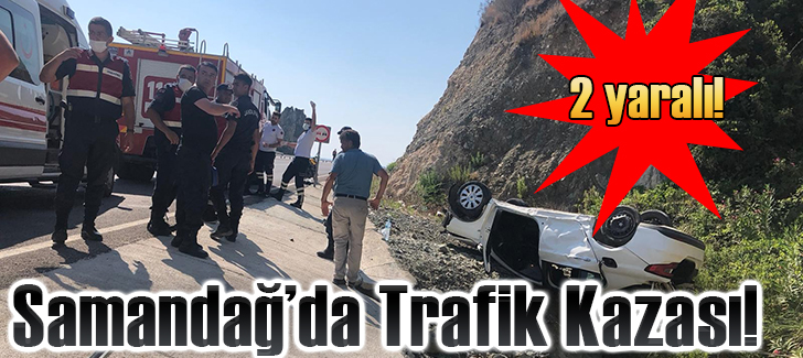 Samandağ'da Trafik Kazası: 2 Yaralı!